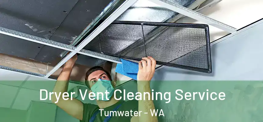  Dryer Vent Cleaning Service Tumwater - WA